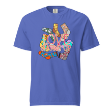 Load image into Gallery viewer, Love Shows Up Unisex garment-dyed heavyweight t-shirt